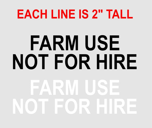 Farm Use Not For Hire Set of 2" Decals Truck Vinyl Decals Stickers